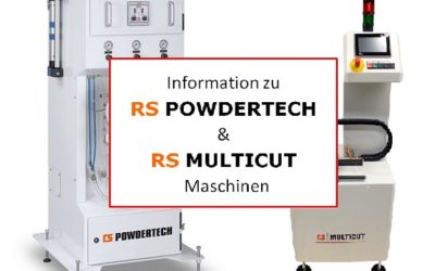Kundeninformation „RS POWDERTECH“ und „RS MULTICUT“ Maschinen